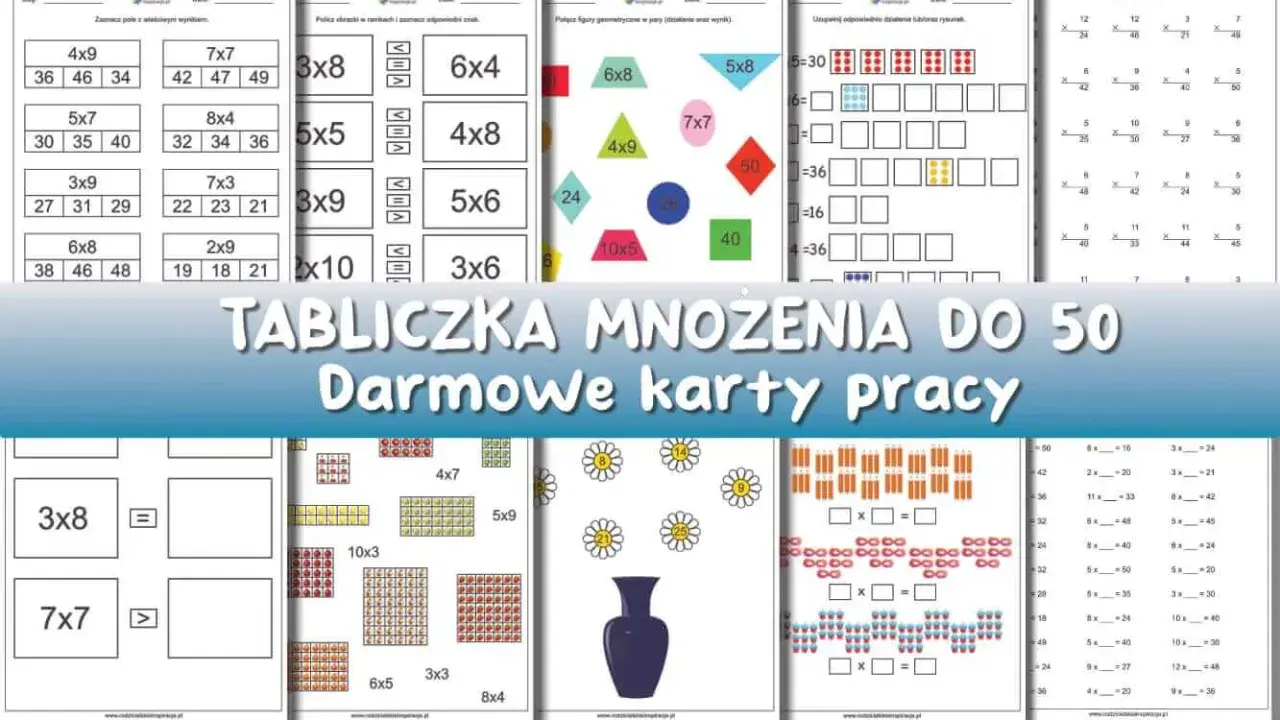 Karty pracy do druku: mnożenie i dzielenie w zakresie 50. Ćwiczenia z tabliczki mnożenia, figur geometrycznych i zadań tekstowych.