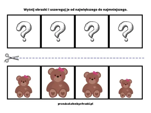 Karty pracy: wytnij i ułóż misie od najmniejszego do największego.