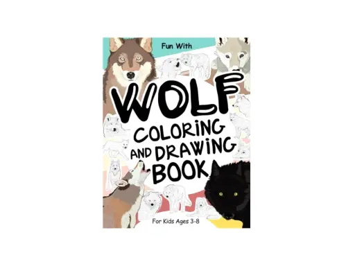 Okładka "Wolf Coloring and Drawing Book" dla dzieci 3-8 lat. Znajdziesz tu rysunki wilków do pokolorowania i narysowania.