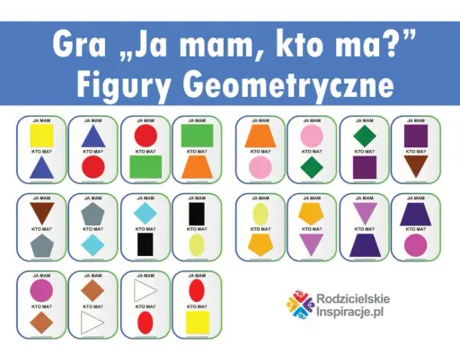 Kolorowe karty z figurami geometrycznymi do gry "Ja mam, kto ma?". Idealne kształty do druku dla dzieci.