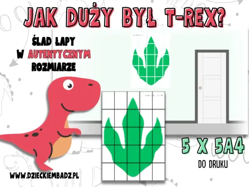 Ślady dinozaura do druku w autentycznym rozmiarze. Zobacz, jak wielki był T-Rex, drukując jego łapę na kartkach A4.
