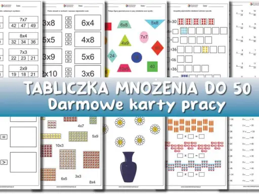 Karty pracy do druku: mnożenie i dzielenie w zakresie 50. Ćwiczenia z tabliczki mnożenia, figur geometrycznych i zadań tekstowych.